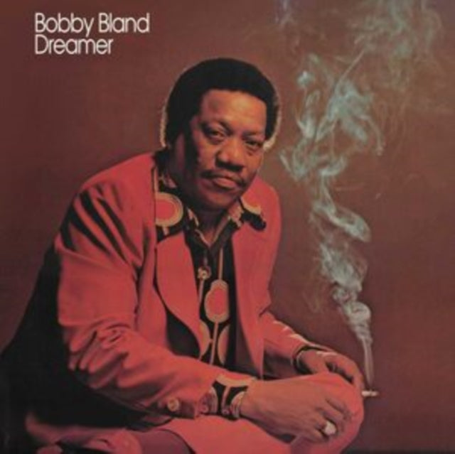 Bobby Blue Bland - Dreamer (Vinyl)