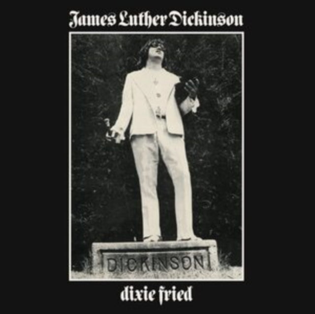James Luther Dickinson - Dixie Fried (Vinyl)