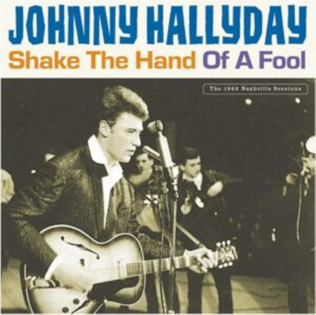 Johnny Hallyday - Shake The Hand Of A Fool (Vinyl)