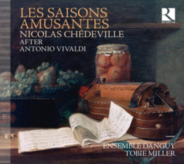 Ensemble Danguy / Tobie Miller - Chedeville: Les Saisons Amusantes (CD)