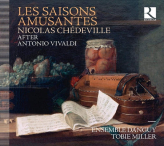 Ensemble Danguy / Tobie Miller - Chedeville: Les Saisons Amusantes (CD)
