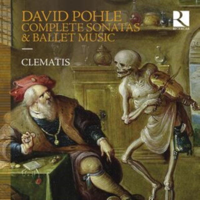 Clematis / Stephanie De Failly / Brice Sailly - David Pohle: Complete Sonatas & Ballet Music (CD)
