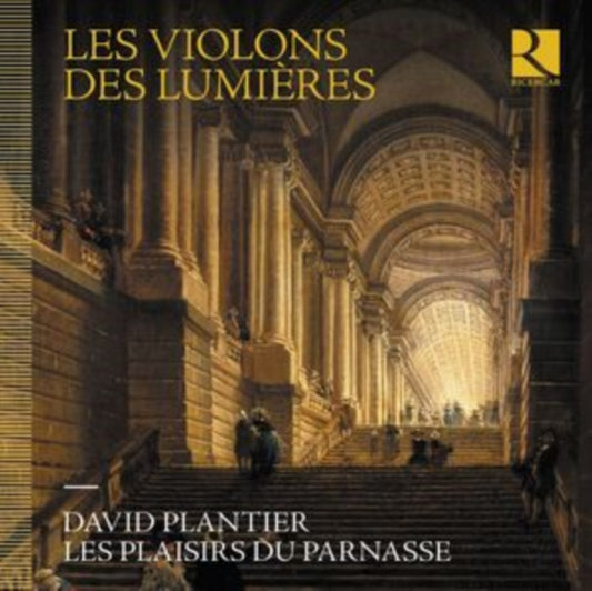 David Plantier / Les Plaisirs Du Parnasse - Les Violons Des Lumieres (CD)