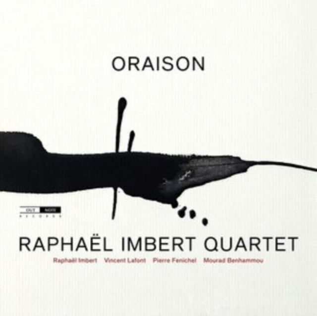 Raphael Imbert / Vincent Lafont / Pierre Fenichel / Mourad Benhammou - Oraison (CD)