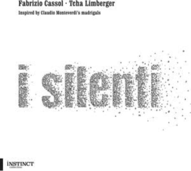 Tcha Limberger - Cassol: I Silenti (CD)