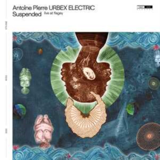 Antoine Pierre / Urbex Electric - Suspended (Live At Flagey) (Vinyl)