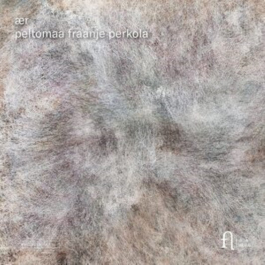 Harmen Fraanje / Aino Peltomaa / Mikko Perkola - Aer (CD)