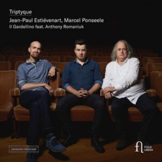 Jean-Paul Estievenart / Marcel Ponseele / Il Gardellino / Anthony Romaniuk - Triptyque (CD)