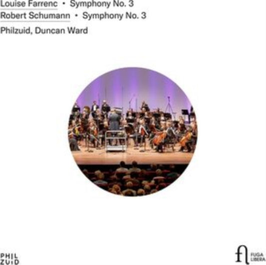 Philzuid / Duncan Ward - Louise Farrenc: Symphony No. 3 - Robert Schumann: Symphony No. 3 (CD)