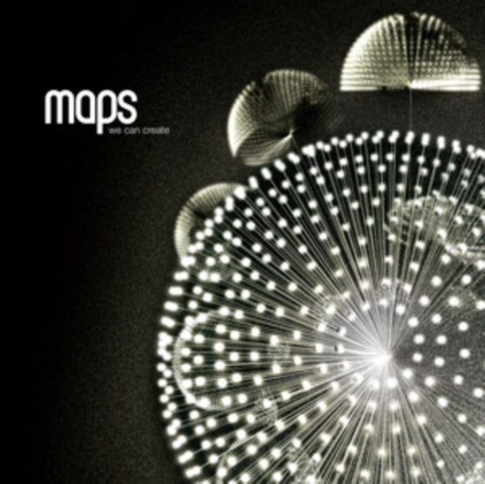 Maps - We Can Create (Vinyl)