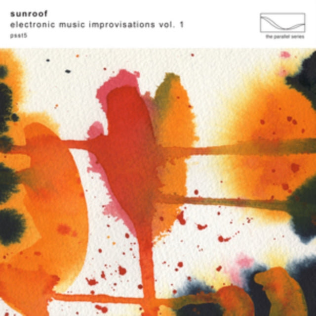 Sunroof - Electronic Music Improvisations Vol. 1 (CD)