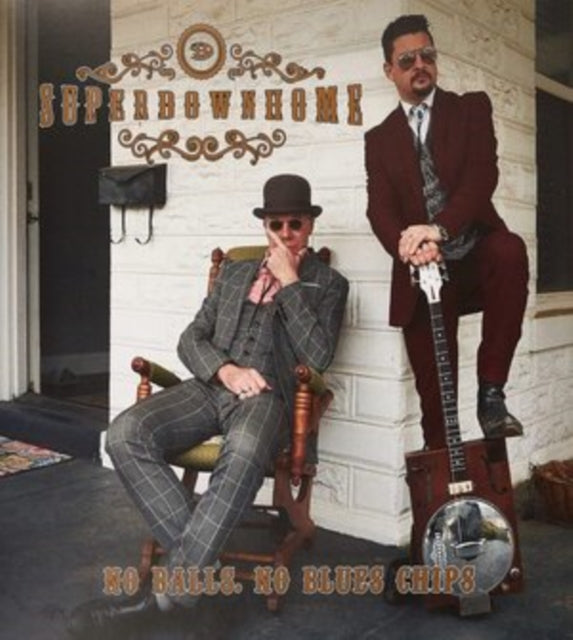 Superdownhome - No Balls. No Blues Chips (Vinyl)