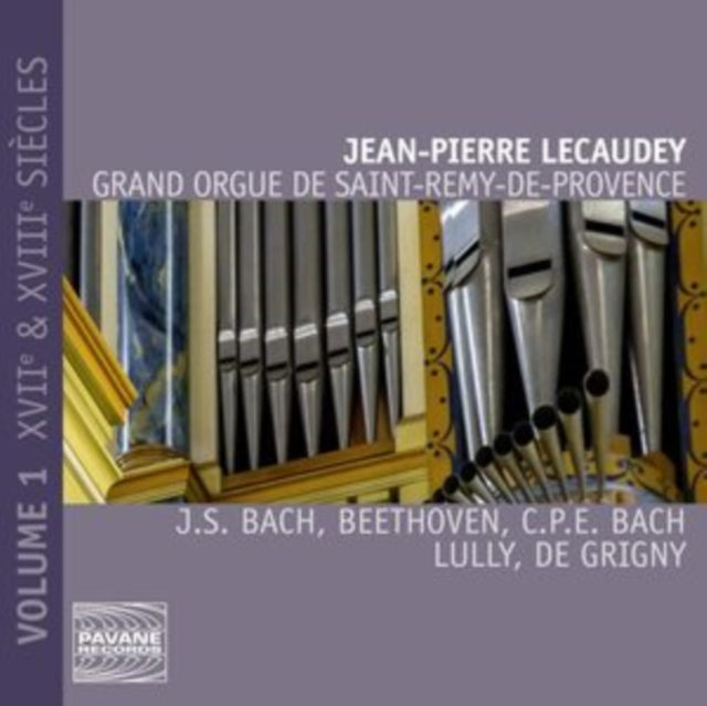 Jean-Pierre Lecaudey - Grigny: Grand Orgue De Saint-Remy-De-Provence - Vol. 1: 17th & 18th Centuries (CD)