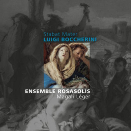 Ensemble Rosasolis - Boccherini: Stabat Mater (CD)