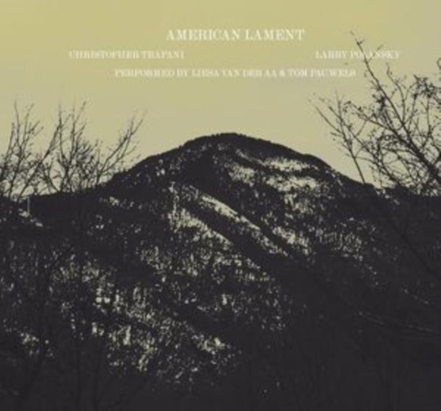 Lisa Van Aa & Tom Pauwels - American Lament (Christopher Trapani / Larry Polansky) (CD)