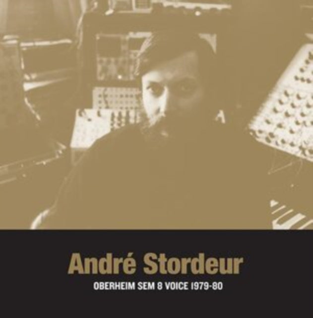 Andre Stordeur - Oberheim Sem 8 Voice 1979-80 (Vinyl)