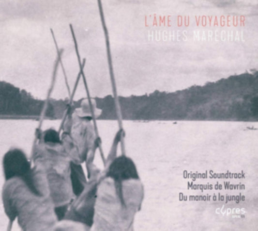 Original Soundtrack / Sebastien Walnier/Ronald Van - Hughes Marechal: LAme Du Voyageur (CD)