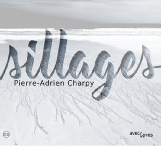 Pierre-Adrien Charpy - Sillages (CD)