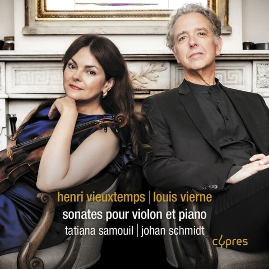 Tatiana Samouil / Johan Schmidt - Vieuxtemps & Vierne: Sonates Pour Violon Et Piano (CD)