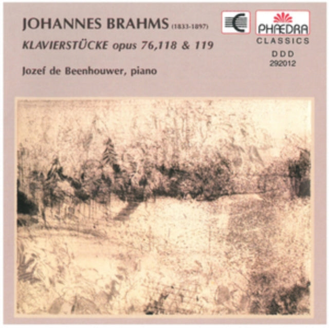 Jozef De Beenhouwer - Johannes Brahms: Klavierstucke Opus 76. 118 & 119 (CD)