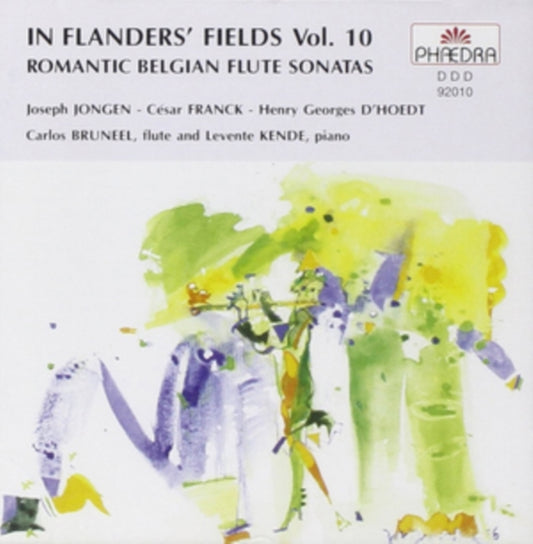 Joseph Jongen Cesar Franck Henry Georges Dhoedt - In Flanders Fields 10: Romantic Belgian Flute Sonatas (CD)