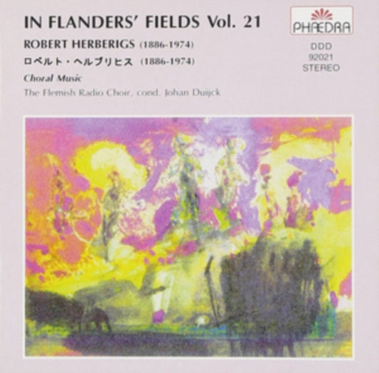 Robert Herberigs - In Flanders Fields 21: Choral Music (CD)