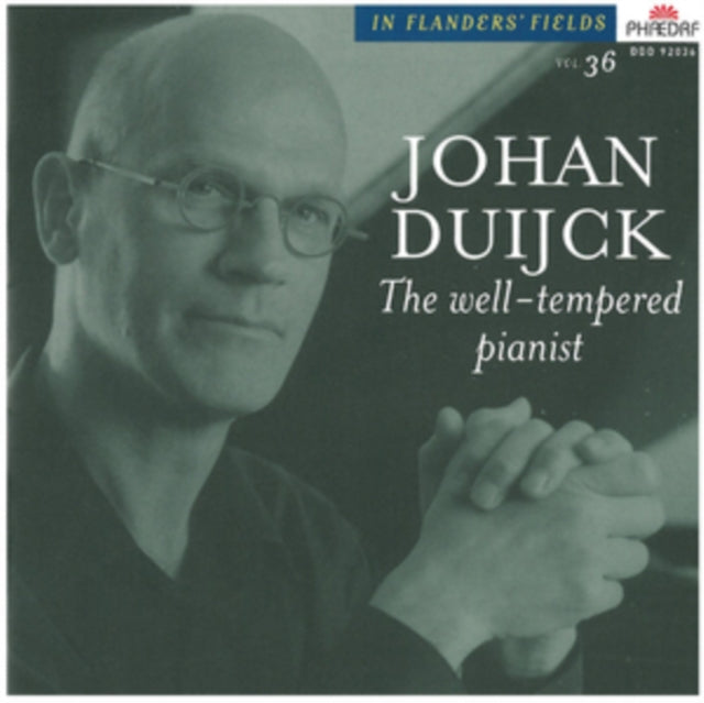 Johan Duijck - In Flanders Fields 36: The Well Tempered Pianist (CD)
