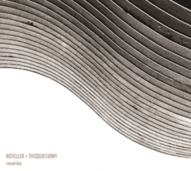 Thisquietarmy & Noveller - Reveries (CD)
