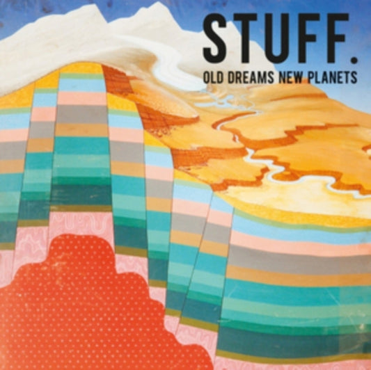 Stuff - Old Dreams New Planets (CD)