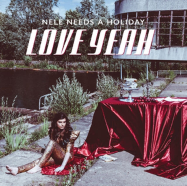 Nele Needs A Holiday - Love Yeah (CD)