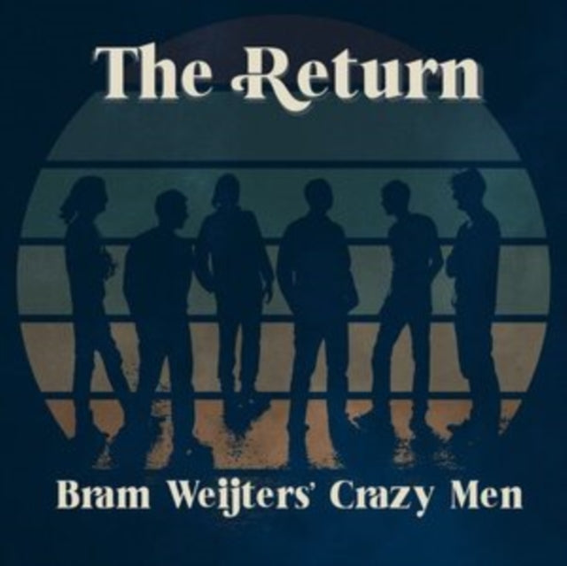 Bram Weijters Crazy Men - The Return (CD)