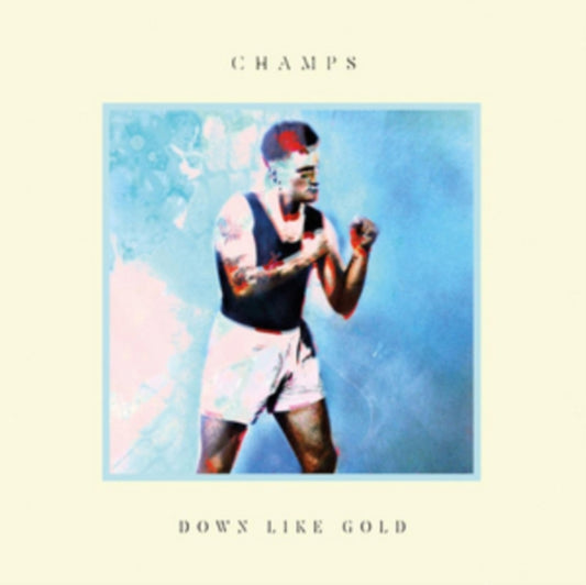 Champs - Down Like Gold (CD)