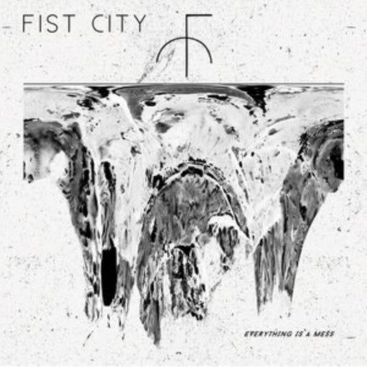 Fist City - Everything Is A Mess (CD)