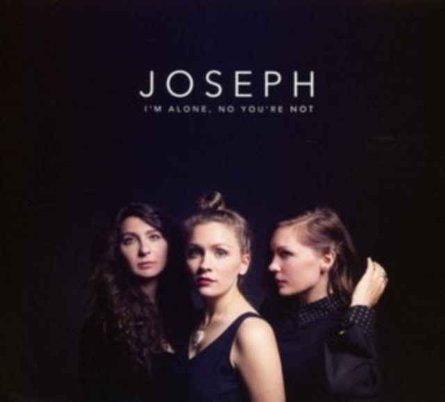 Joseph - I'm Alone / No You're Not (CD)