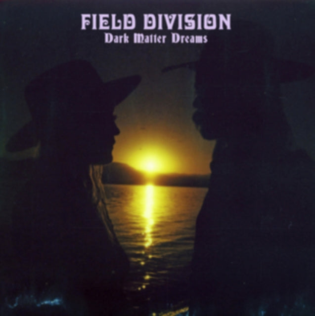 Field Division - Dark Matter Dreams (Vinyl)