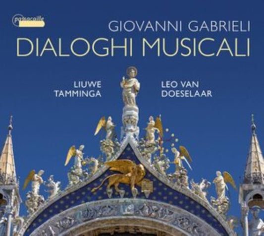 Liuwe Tamminga / Leo Van Doeselaar - Giovanni Gabrieli: Dialoghi Musicali (CD)