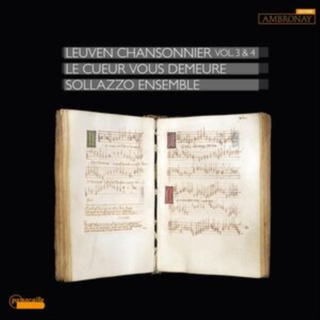Sollazzo Ensemble / Anna Danilevskaia - The Leuven Chansonnier Vol. 3 & 4 (CD)