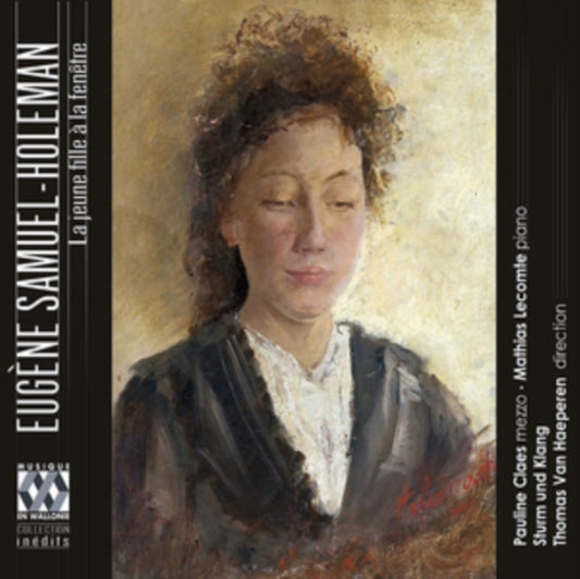 Pauline Claes / Mathias Lecomte / Sturm Und Klan / Thomas Van Haeperen - Samuel-Holeman: La Jeune Fille A La Fenetre (CD)