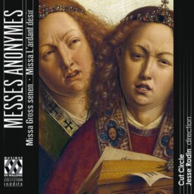Cut Circle / Jesse Rodin - Messes Anonymes: Missa Gross Senen - Missa LArdant Desir (CD)