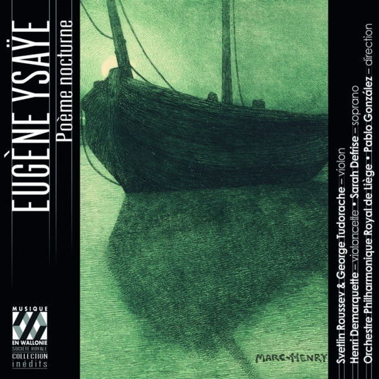 Svetlin Roussev / George Tudorache / Henri Demarquette / Sarah Defrise / Pablo Gonzalez / Orchestre Philharmonique Royal De Liege - Ysaye: Poeme Nocturne (CD)