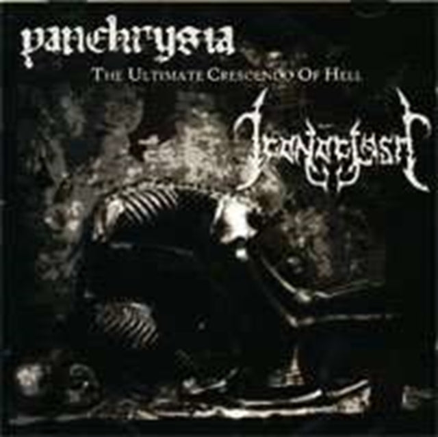 Iconoclasm / Panchrysia - The Ultiamte Crescendo Of Hell (CD)