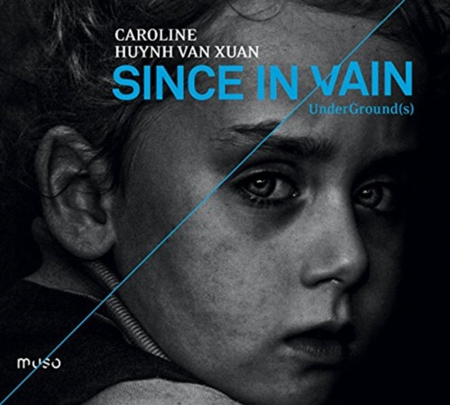Caroline Huynh Van Xuan - Since In Vain (CD)
