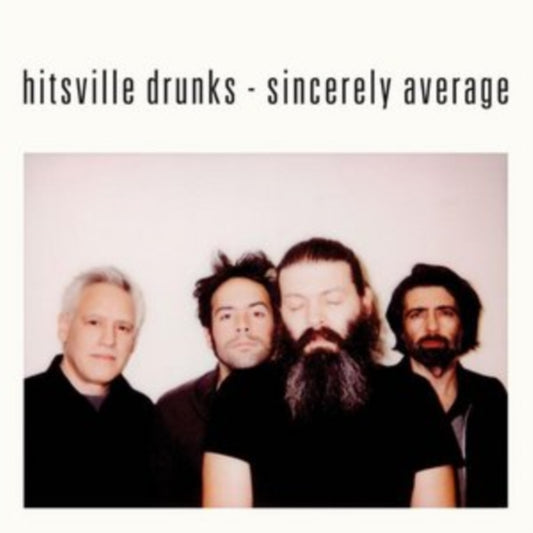Hitsville Drunks - Sincerely Average (CD)