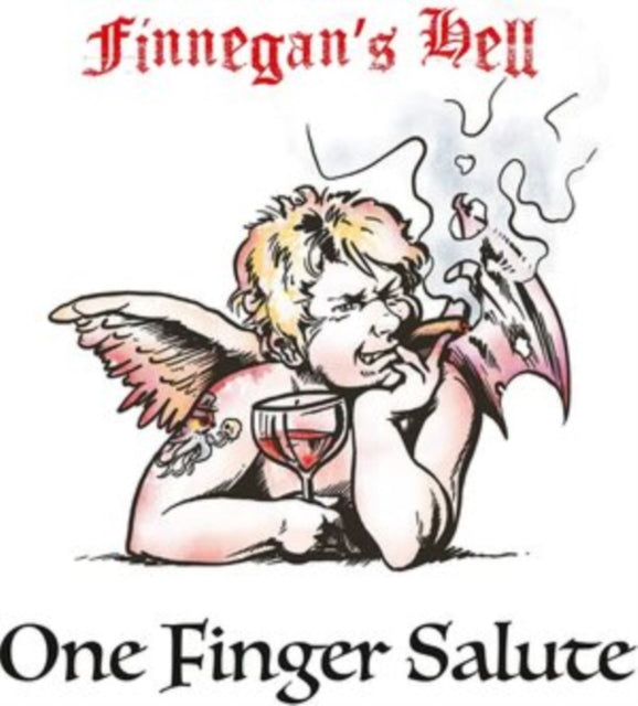 Finnegans Hell - One Finger Salute (CD)