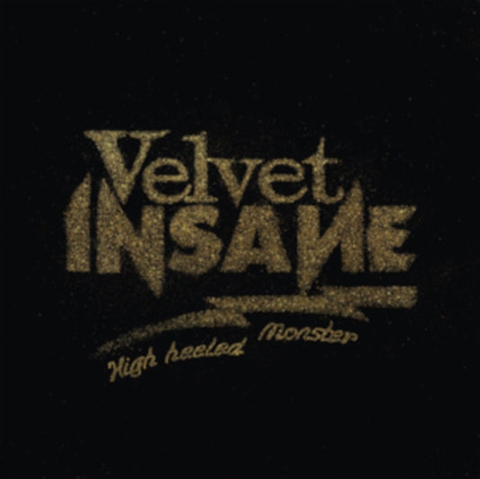 Velvet Insane - High Heeled Monster (CD)