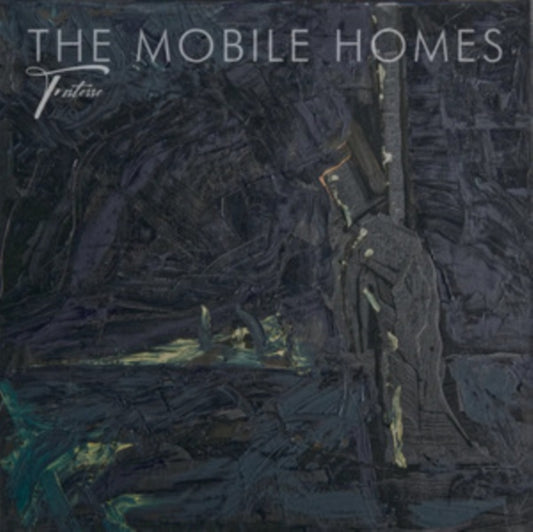 Mobile Homes - Tristesse (Vinyl)