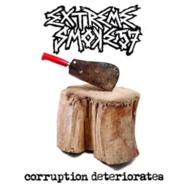 Extreme Smoke - Corruption Deteriorates (CD)