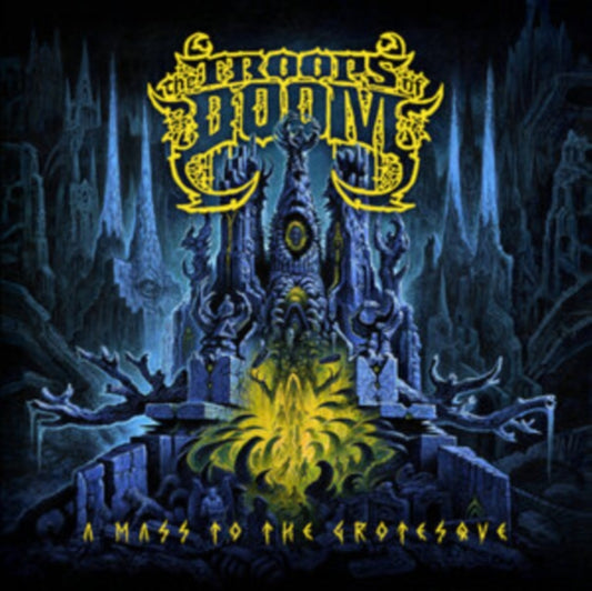 Troops Of Doom - A Mass To The Grotesque (Blue Vinyl) (Vinyl)