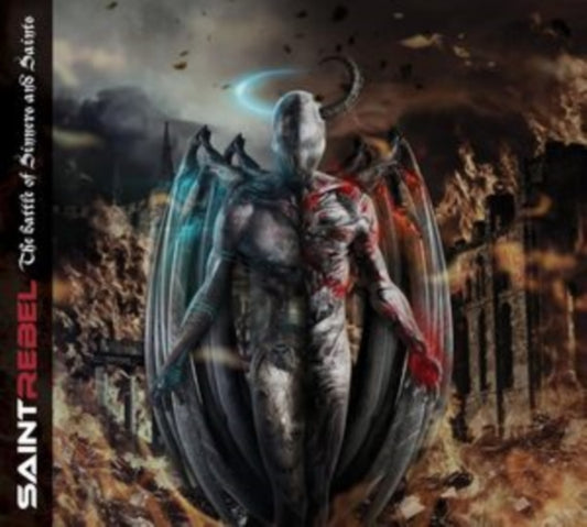 Saint Rebel - The Battle Of Sinners And Saints (CD)