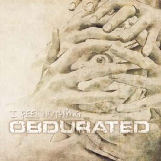 Obdurated - I Feel Nothing (CD)